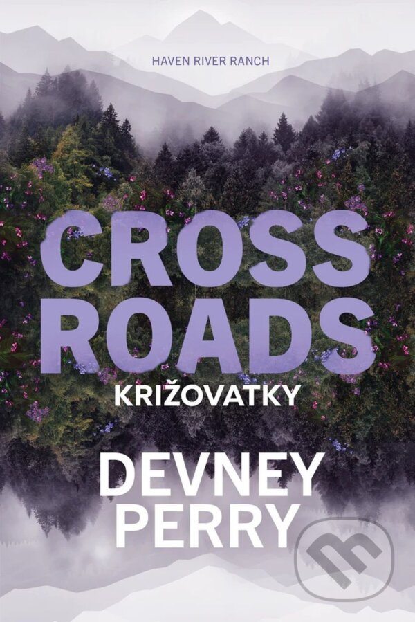 E-kniha: Križovatky (Devney Perry). Zelený kocúr, 2026 E-kniha: Križovatky (Devney Perry). Zelený kocúr, 2026