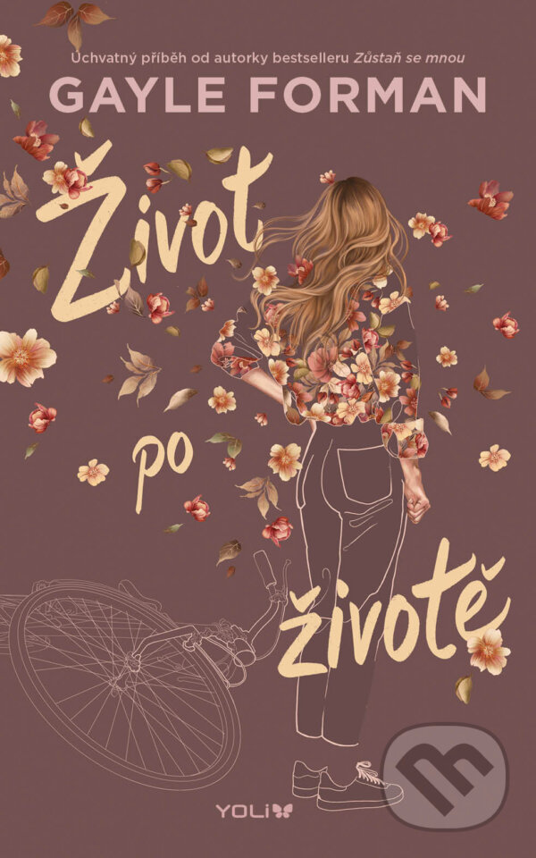 E-kniha: Život po životě (Gayle Forman). YOLi CZ, 2026 E-kniha: Život po životě (Gayle Forman). YOLi CZ, 2026