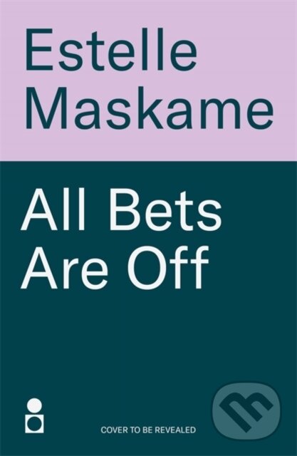 Kniha: All Bets Are Off (Estelle Maskame). Bonnier Books, 2026 Kniha: All Bets Are Off (Estelle Maskame). Bonnier Books, 2026