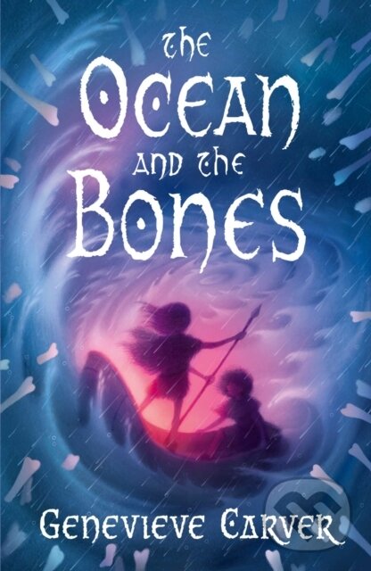 Kniha: The Ocean and the Bones (Genevieve Carver). Oneworld Publications, 2026 Kniha: The Ocean and the Bones (Genevieve Carver). Oneworld Publications, 2026