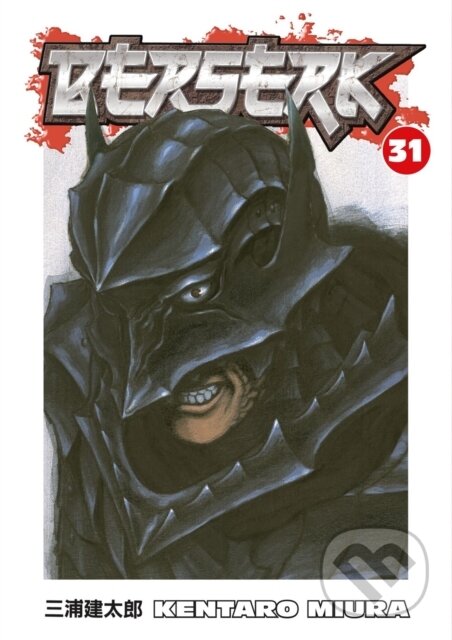 Kniha: Berserk Volume 31 (Kentaro Miura). Dark Horse, 2009 Kniha: Berserk Volume 31 (Kentaro Miura). Dark Horse, 2009