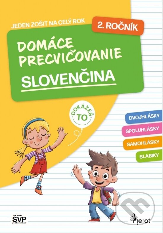 Kniha: Domáce precvičovanie slovenčina 2. ročník PZ (Pavol Krajňák). Pierot, 2026 Kniha: Domáce precvičovanie slovenčina 2. ročník PZ (Pavol Krajňák). Pierot, 2026