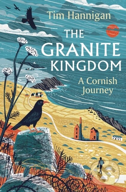 Kniha: The Granite Kingdom (Tim Hannigan). Apollo, 2023 Kniha: The Granite Kingdom (Tim Hannigan). Apollo, 2023