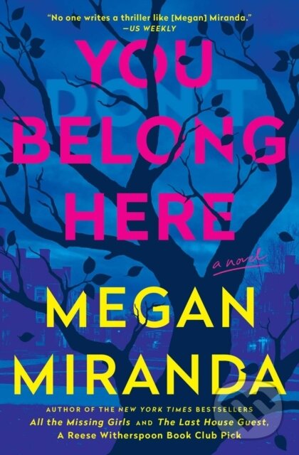 Kniha: You Belong Here (Megan Miranda). Scribner, 2026 Kniha: You Belong Here (Megan Miranda). Scribner, 2026