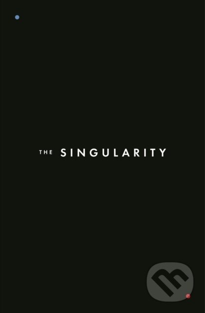 Kniha: The Singularity (Mat Groom). Image Comics, 2024 Kniha: The Singularity (Mat Groom). Image Comics, 2024