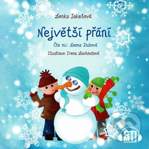 Audiokniha: Největší přání (Lenka Jakešová). Čti mi!, 2026 Audiokniha: Největší přání (Lenka Jakešová). Čti mi!, 2026