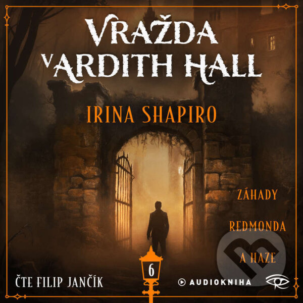 Audiokniha: Vražda v Ardith Hall (Irina Shapiro). Kanopa, 2026 Audiokniha: Vražda v Ardith Hall (Irina Shapiro). Kanopa, 2026