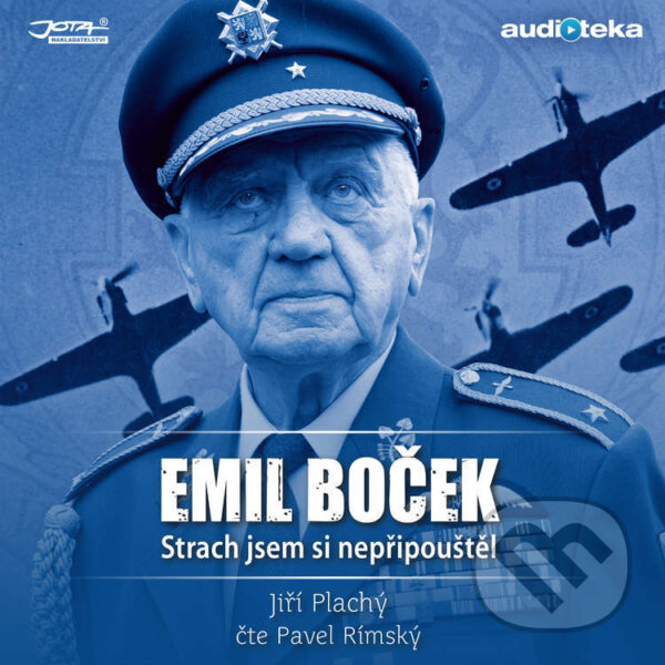 Audiokniha: Emil Boček - Strach jsem si nepřipouštěl (Jiří Plachý). Témbr, 2018 Audiokniha: Emil Boček - Strach jsem si nepřipouštěl (Jiří Plachý). Témbr, 2018