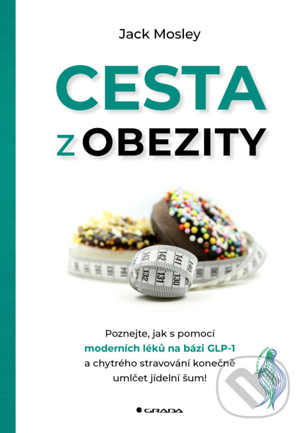 E-kniha: Cesta z obezity (Jack Mosley). Grada, 2026 E-kniha: Cesta z obezity (Jack Mosley). Grada, 2026