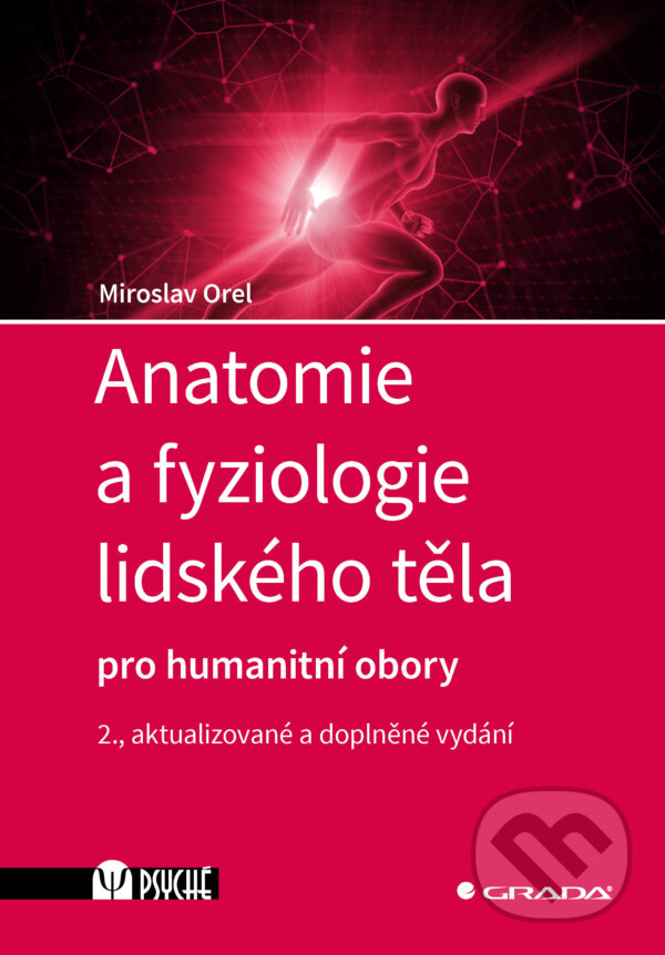 E-kniha: Anatomie a fyziologie lidského těla (Miroslav Orel). Grada, 2026 E-kniha: Anatomie a fyziologie lidského těla (Miroslav Orel). Grada, 2026