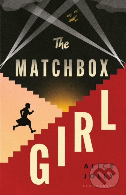 Kniha: The Matchbox Girl (Alice Jolly). Bloomsbury, 2026 Kniha: The Matchbox Girl (Alice Jolly). Bloomsbury, 2026