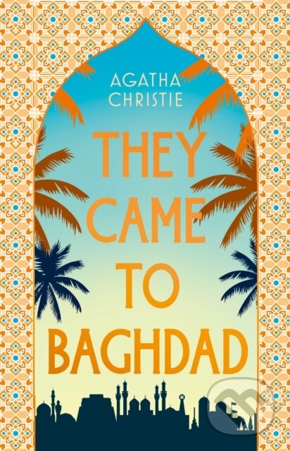 Kniha: They Came to Baghdad (Agatha Christie). HarperCollins Publishers, 2026 Kniha: They Came to Baghdad (Agatha Christie). HarperCollins Publishers, 2026