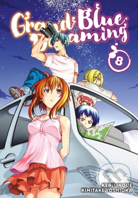 Kniha: Grand Blue Dreaming 8 (Kimitake Yoshioka). Kodansha Comics, 2019 Kniha: Grand Blue Dreaming 8 (Kimitake Yoshioka). Kodansha Comics, 2019
