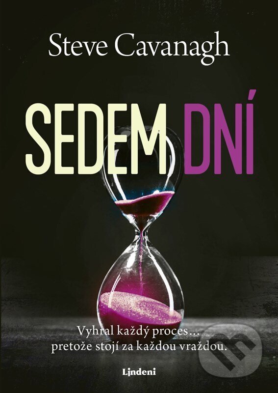 E-kniha: Sedem dní (Steve Cavanagh). Lindeni, 2026 E-kniha: Sedem dní (Steve Cavanagh). Lindeni, 2026