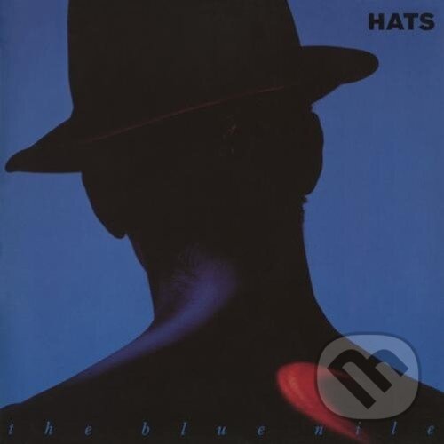Hudobné CD: The Blue Nile: Hats (vydavateľ neuvedený). vydavateľ neuvedený, 2020 Hudobné CD: The Blue Nile: Hats (vydavateľ neuvedený). vydavateľ neuvedený, 2020