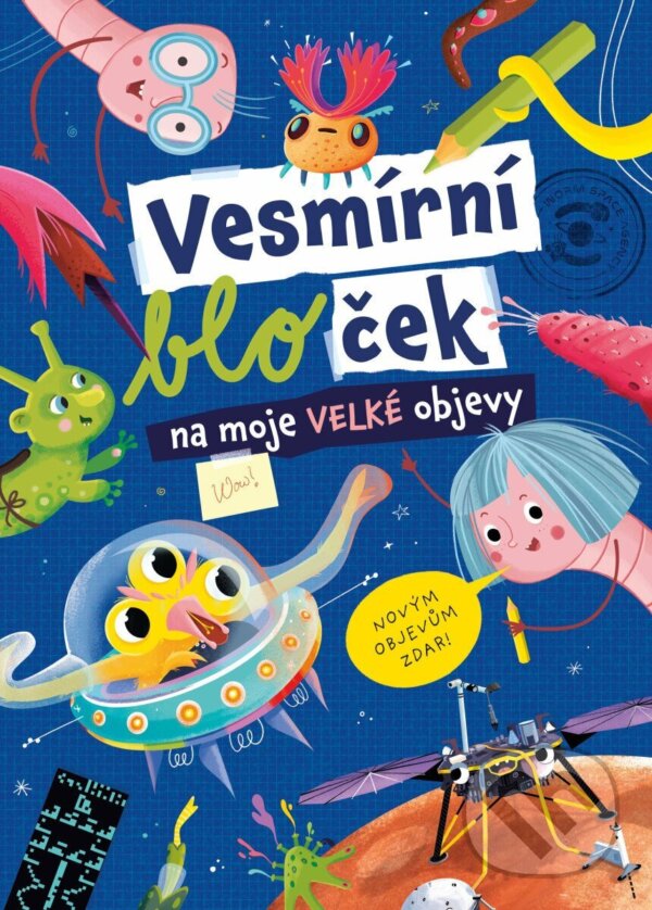 Vesmírníček - Trhací blok (Petr Brož). Edice knihy Omega, 2026 Vesmírníček - Trhací blok (Petr Brož). Edice knihy Omega, 2026
