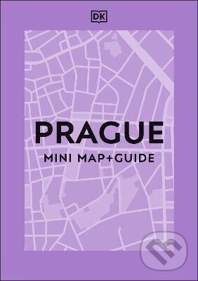 Kniha: DK Prague Mini Map and Guide (Autorský kolektiv). Dorling Kindersley, 2026 Kniha: DK Prague Mini Map and Guide (Autorský kolektiv). Dorling Kindersley, 2026