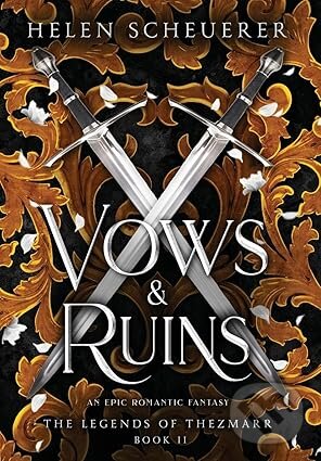 Kniha: Vows & Ruins (Helen Scheuerer). Alchemy Books, 2023 Kniha: Vows & Ruins (Helen Scheuerer). Alchemy Books, 2023
