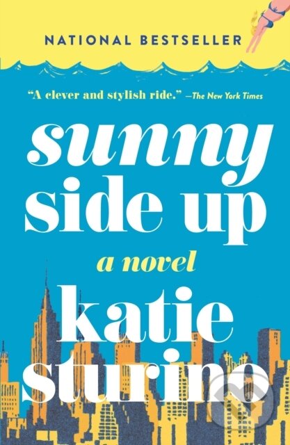 Kniha: Sunny Side Up (Katie Sturino). Celadon Books, 2026 Kniha: Sunny Side Up (Katie Sturino). Celadon Books, 2026