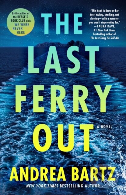 Kniha: The Last Ferry Out (Andrea Bartz). Random House, 2026 Kniha: The Last Ferry Out (Andrea Bartz). Random House, 2026