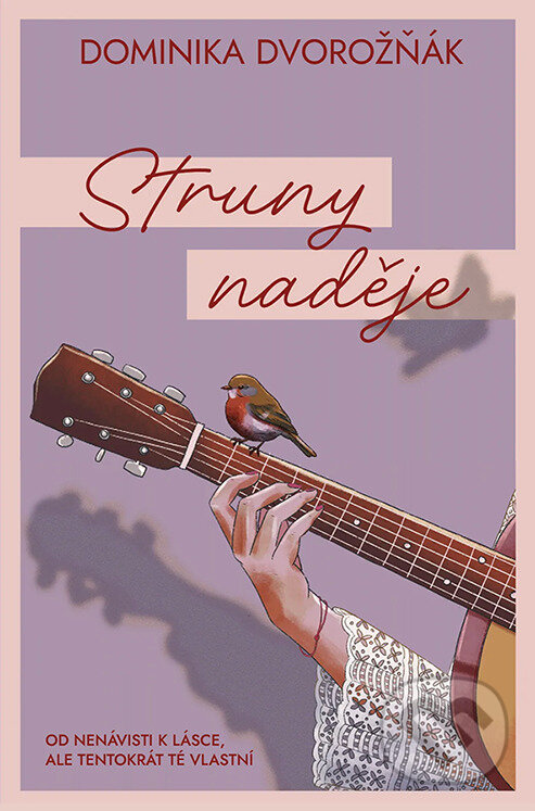 E-kniha: Struny naděje (Dominika Dvorožňák). Red, 2026 E-kniha: Struny naděje (Dominika Dvorožňák). Red, 2026