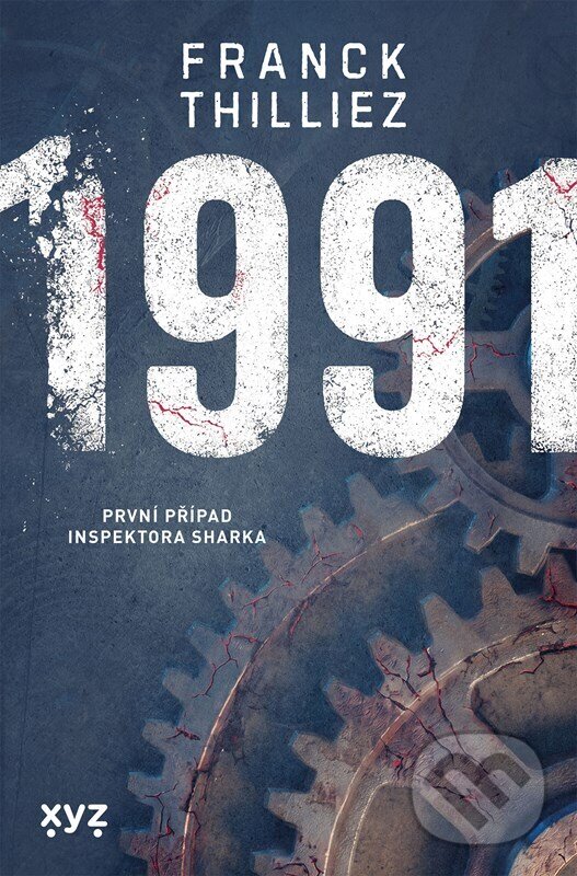 Kniha: 1991 (Franck Thilliez). XYZ, 2026 Kniha: 1991 (Franck Thilliez). XYZ, 2026