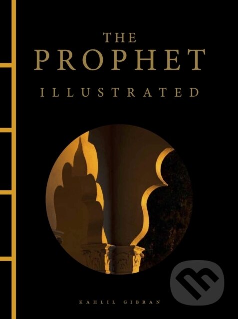 Kniha: Prophet Illustrated (Chalíl Džibrán (Kahlil Gibran)). Amber-Allen Publishing, 2026 Kniha: Prophet Illustrated (Chalíl Džibrán (Kahlil Gibran)). Amber-Allen Publishing, 2026
