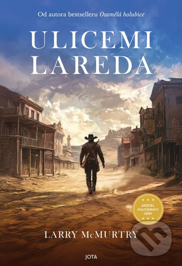 E-kniha: Ulicemi Lareda (Larry McMurtry). Jota, 2026 E-kniha: Ulicemi Lareda (Larry McMurtry). Jota, 2026