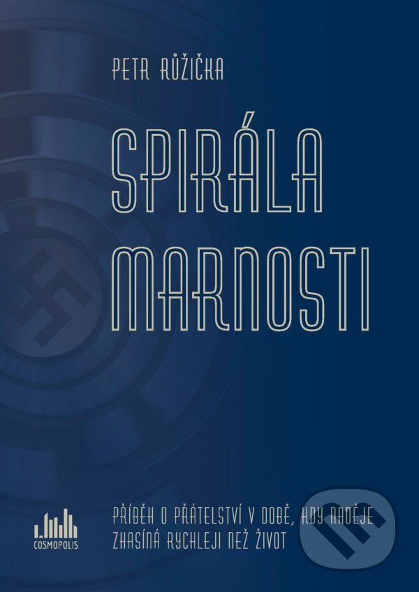 E-kniha: Spirála marnosti (Růžička Petr). Grada, 2026 E-kniha: Spirála marnosti (Růžička Petr). Grada, 2026