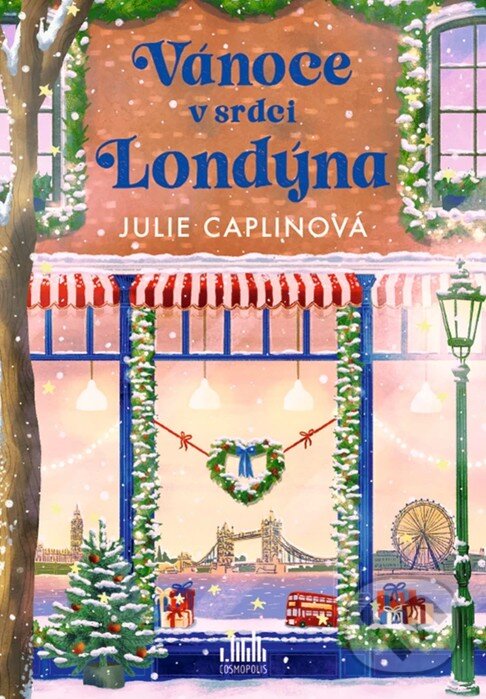 Kniha: Vánoce v srdci Londýna (Julie Caplin). Cosmopolis, 2026 Kniha: Vánoce v srdci Londýna (Julie Caplin). Cosmopolis, 2026
