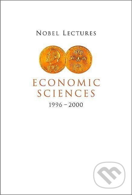 Kniha: NOBEL LEC IN ECON SCI VOL 4 (1996-2000) (Persson Torsten). , 2003 Kniha: NOBEL LEC IN ECON SCI VOL 4 (1996-2000) (Persson Torsten). , 2003