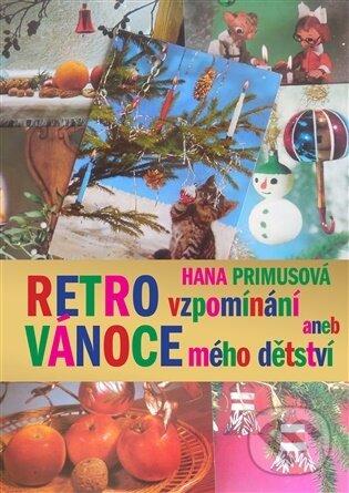 Kniha: Retro vzpomínání (Hana Primusová). Jonathan Livingston, 2026 Kniha: Retro vzpomínání (Hana Primusová). Jonathan Livingston, 2026