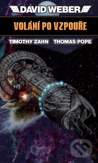 E-kniha: Volání po vzpouře (Timothy Zahn, David Weber a Thomas Pope). Polaris, 2026 E-kniha: Volání po vzpouře (Timothy Zahn, David Weber a Thomas Pope). Polaris, 2026