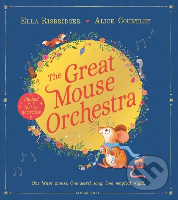 Kniha: The Great Mouse Orchestra (Ella Risbridger). Bloomsbury, 2026 Kniha: The Great Mouse Orchestra (Ella Risbridger). Bloomsbury, 2026