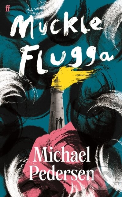 Kniha: Muckle Flugga (Michael Pedersen). Faber and Faber, 2025 Kniha: Muckle Flugga (Michael Pedersen). Faber and Faber, 2025
