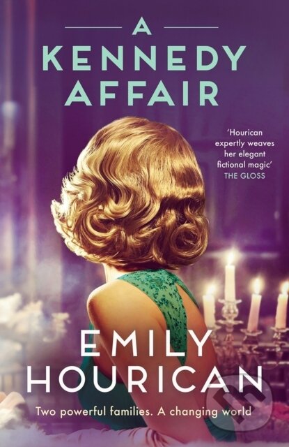 Kniha: A Kennedy Affair (Emily Hourican). , 2025 Kniha: A Kennedy Affair (Emily Hourican). , 2025