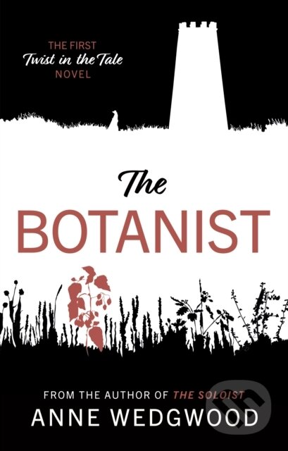Kniha: The Botanist (Anne Wedgwood). Matador, 2023 Kniha: The Botanist (Anne Wedgwood). Matador, 2023
