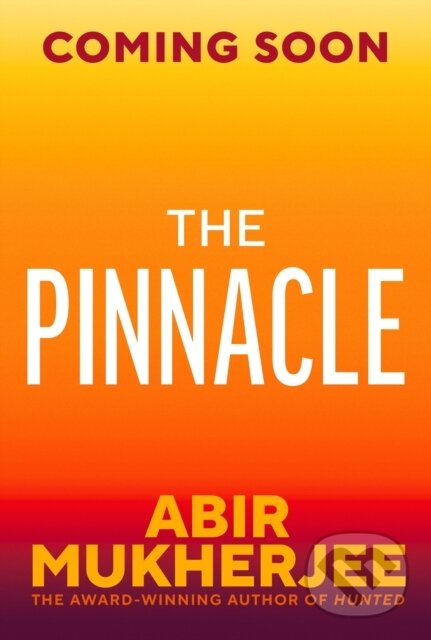 Kniha: The Pinnacle (Abir Mukherjee). Harvill Press, 2026 Kniha: The Pinnacle (Abir Mukherjee). Harvill Press, 2026