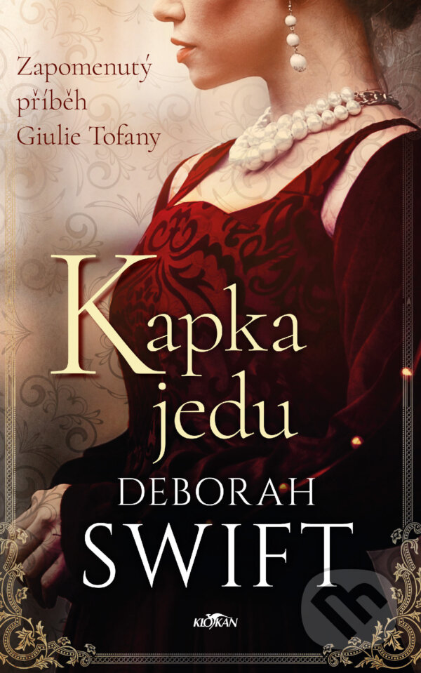 E-kniha: Kapka jedu (Deborah Swift). Alpress, 2026 E-kniha: Kapka jedu (Deborah Swift). Alpress, 2026
