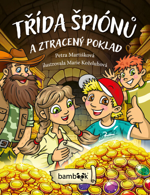 E-kniha: Třída špiónů a ztracený poklad (Marie Koželuhová a Petra Martišková). Grada, 2026 E-kniha: Třída špiónů a ztracený poklad (Marie Koželuhová a Petra Martišková). Grada, 2026
