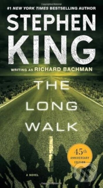 Kniha: The Long Walk (King Stephen). Pocket Books, 2024 Kniha: The Long Walk (King Stephen). Pocket Books, 2024