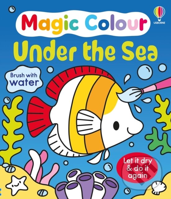 Kniha: Magic Colour Under the Sea (Kate Nolan). Usborne, 2026 Kniha: Magic Colour Under the Sea (Kate Nolan). Usborne, 2026