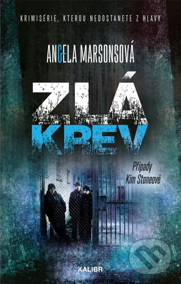 E-kniha: Zlá krev (Angela Marsons). Kalibr, 2026 E-kniha: Zlá krev (Angela Marsons). Kalibr, 2026