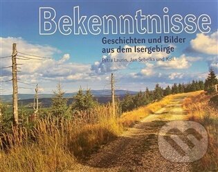 Kniha: Bekenntnisse (Dům česko-německého porozumění o.p.s.). Dům česko-německého porozumění o.p.s., 2026 Kniha: Bekenntnisse (Dům česko-německého porozumění o.p.s.). Dům česko-německého porozumění o.p.s., 2026