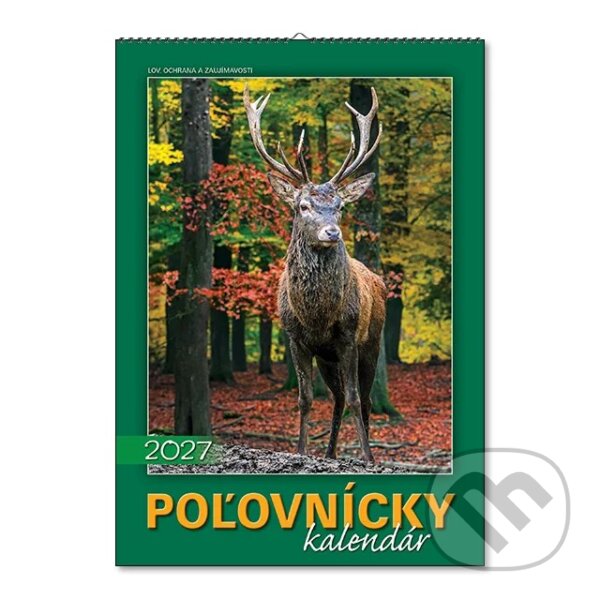 Nástenný kalendár Poľovnícky kalendár 2027 (Spektrum grafik). Spektrum grafik, 2026 Nástenný kalendár Poľovnícky kalendár 2027 (Spektrum grafik). Spektrum grafik, 2026