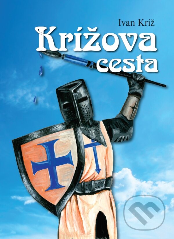 E-kniha: Krížova cesta (Ivan Kríž). D.Orys E-kniha: Krížova cesta (Ivan Kríž). D.Orys