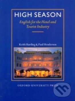 Kniha: High Season Student´s Book (K. Harding a P. Henderson). Oxford University Press, 1994 Kniha: High Season Student´s Book (K. Harding a P. Henderson). Oxford University Press, 1994