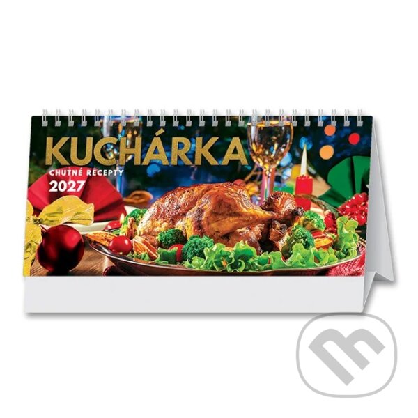 Stolový kalendár Kuchárka 2027 (Spektrum grafik). Spektrum grafik, 2026 Stolový kalendár Kuchárka 2027 (Spektrum grafik). Spektrum grafik, 2026