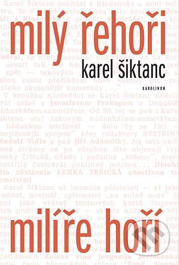 E-kniha: Milý Řehoři, milíře hoří (Karel Šiktanc). Karolinum, 2026 E-kniha: Milý Řehoři, milíře hoří (Karel Šiktanc). Karolinum, 2026