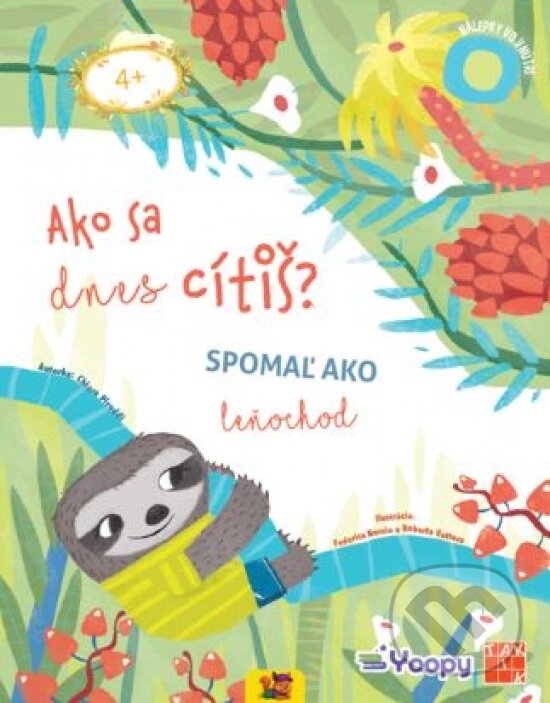 Kniha: Ako sa dnes cítiš? Spomaľ ako leňochod (Autorský kolektiv). Taktik, 2026 Kniha: Ako sa dnes cítiš? Spomaľ ako leňochod (Autorský kolektiv). Taktik, 2026